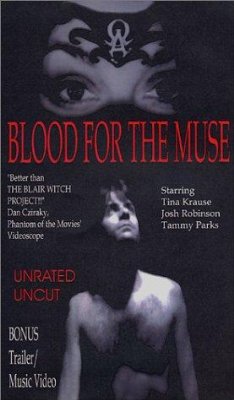 blood for the muse Blood for the Muse (2001)