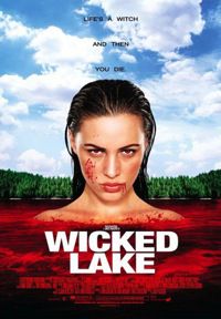 wicked lake movie poster Wicked Lake (2008)