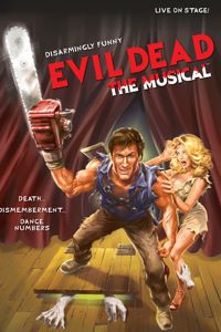 evildeadmusical Evil Dead the Musical