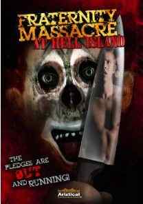 517abcUfRJL  SL500 AA300 1 Fraternity Massacre at Hell Island Review