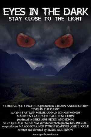 Eyes in the Dark Poster Final Eyes in the Dark Premiere
