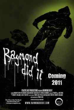 rdi poster teaserimage2 UNRATED Raymond Did It Trailer