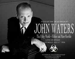 Horror Society: JOHN WATERS at DAYS OF THE DEAD III   www.horrorsociety.com