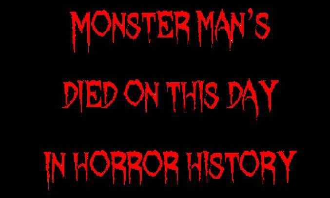 Horror Society: Died on this day in horror history   www.horrorsociety.com