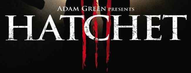 New ‘Hatchet III’ Teaser Poster Chops its way online!