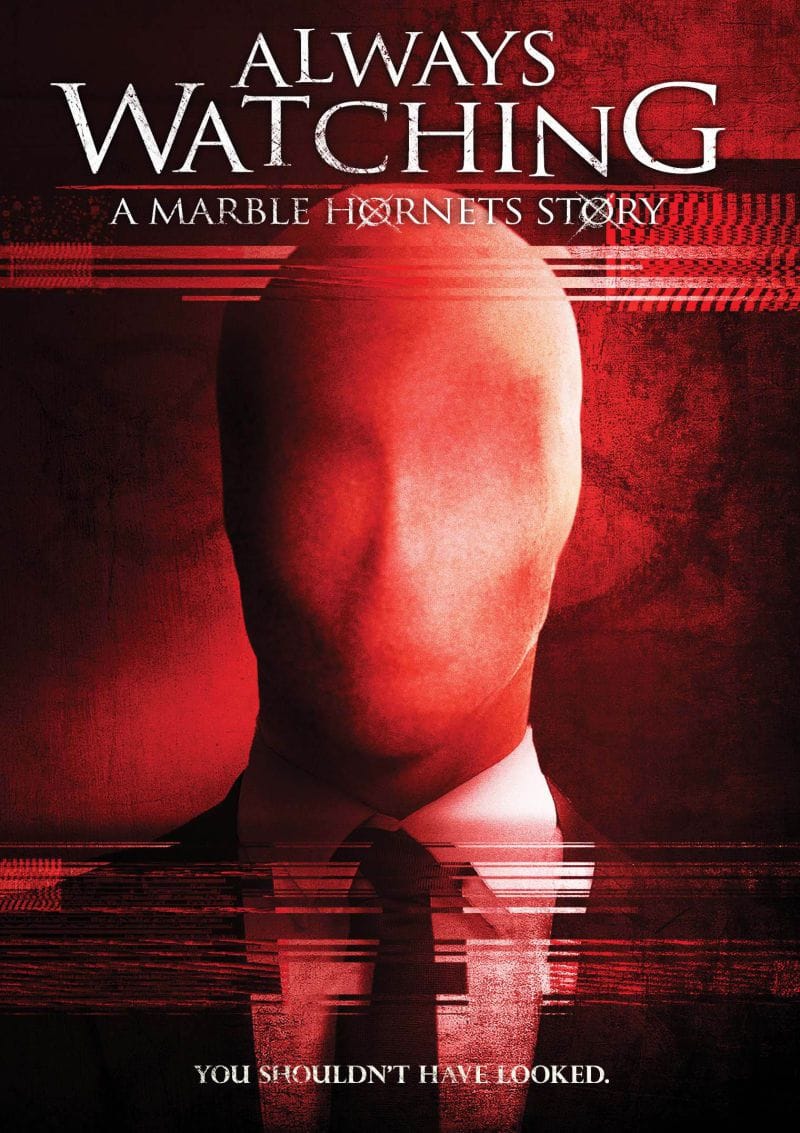 A Story Always Watching Marble Hornets 2015