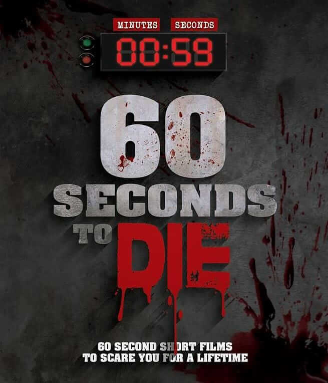 Official Trailer For 60 Seconds To Die Is Now Out Horror Society