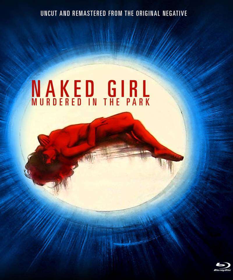 Blu Review â€“ Naked Girl Murdered in the Park (Full Moon Features) - Horror  Society