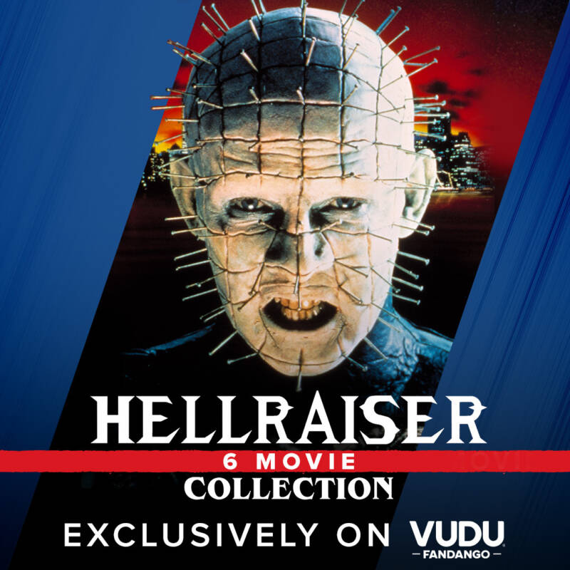 HELLRAISER” SIX-MOVIE COLLECTION AVAILABLE EXCLUSIVELY ON VUDU