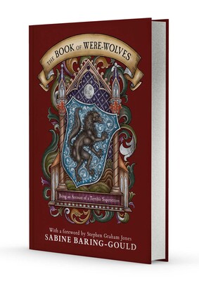 The Book of Were-Wolves: Being an Account of a Terrible Superstition Back In Print from Simon and Schuster