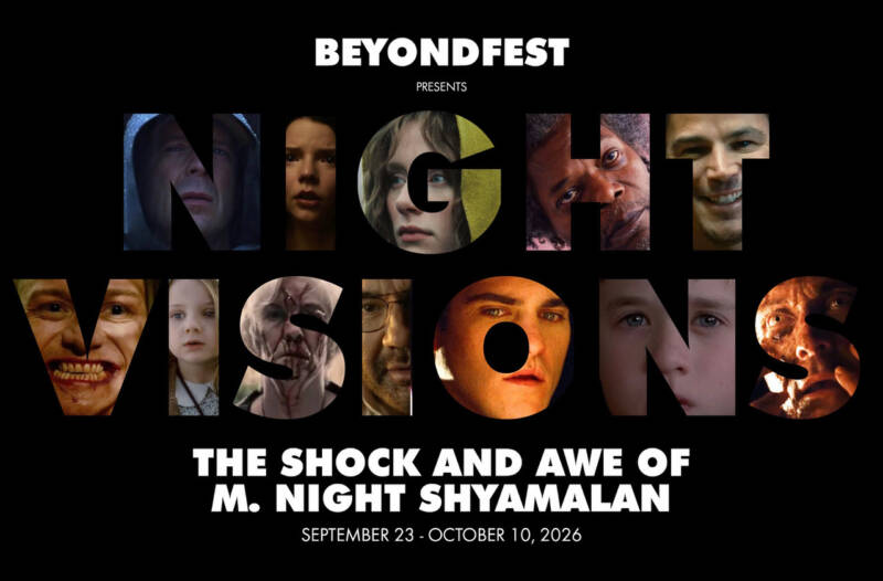 BEYOND FEST PRESENTS NIGHT VISIONS: THE SHOCK AND AWE OF M. NIGHT SHYAMALAN